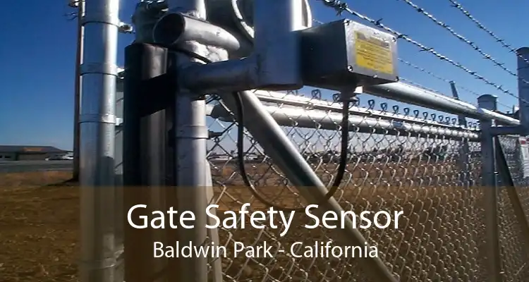 Gate Safety Sensor Baldwin Park - California